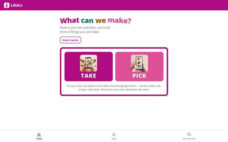 LiliArt asking "What can we make?", with two big buttons to photograph or choose a picture of your odds and ends